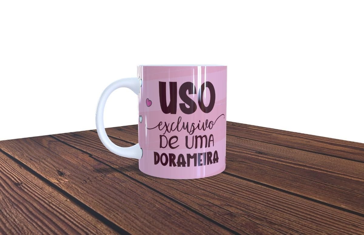 Caneca uso exclusivo de uma Dorameira - Foto 1